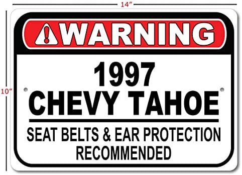 1997 97 Chevy Tahoe Emniyet Kemeri Önerilen Hızlı Araba İşareti, Metal Garaj İşareti, Duvar Dekoru, GM Araba İşareti-10x14