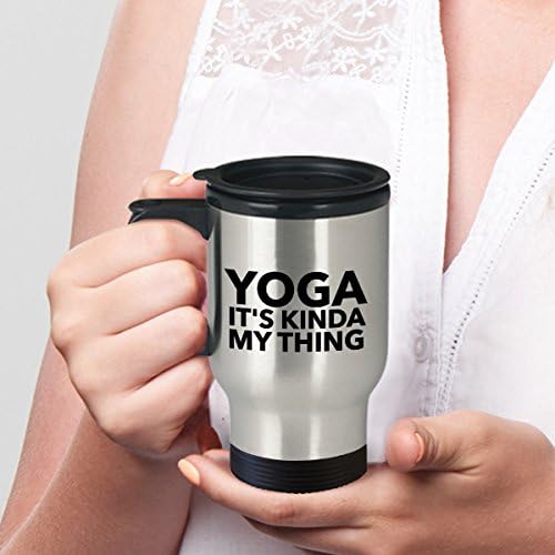 Yoga Seyahat Kupa Bardak Bardak - Yoga bu biraz benim şeyim - Kahve / Çay / İçecek Sıcak / Soğuk Yalıtımlı-Komik Yenilik
